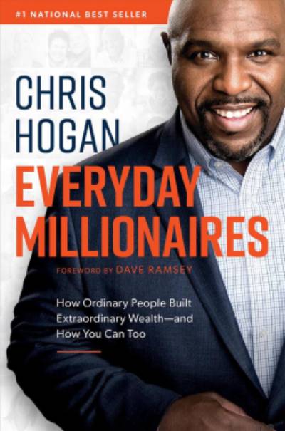 Everyday Millionaires, by Chris Hogan
